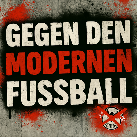 Aufkleber "Gegen den modernen Fussball!"