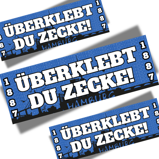 Aufkleber "Überklebt du Zecke!"